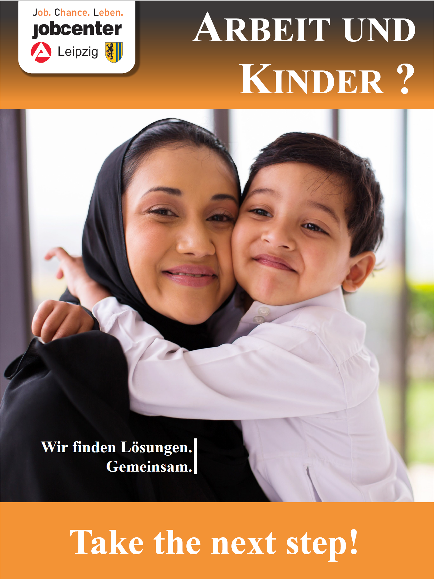 Woman embraced by child, slogan: Work and child? Take the next step!